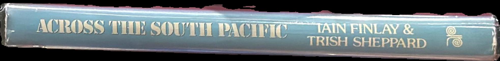 Across the South Pacific : island-hopping from Santiago to Sydney live spine