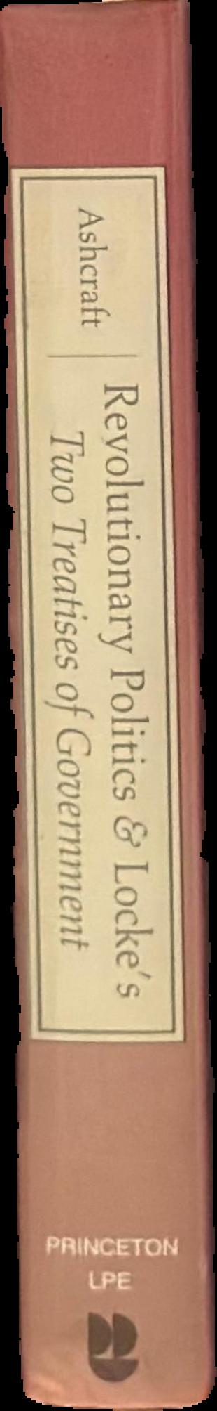 Revolutionary politics and Locke's two treatises of government live spine