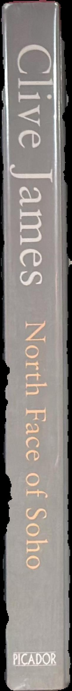 North face of Soho : unreliable memoirs volume IV live spine