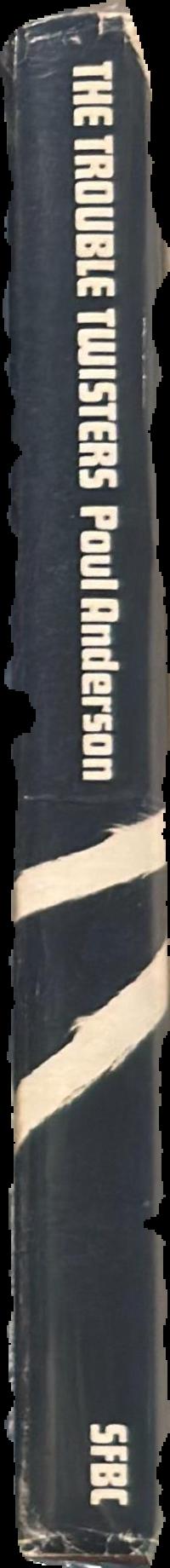 The trouble twisters / by Poul Anderson live spine