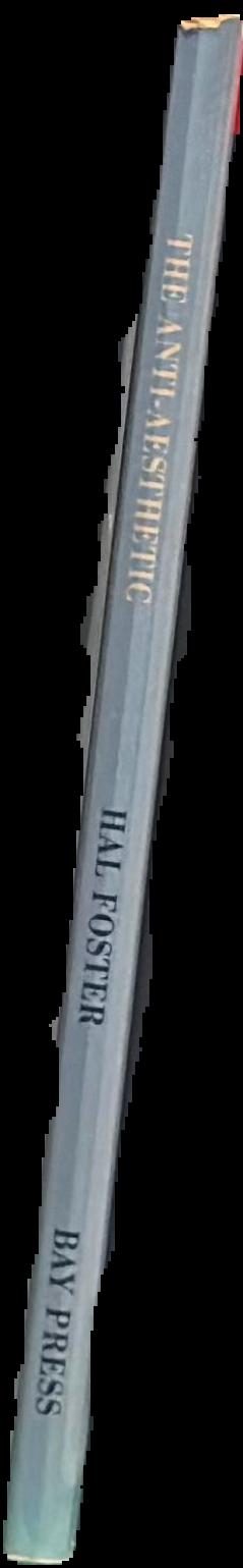The anti-aesthetic : essays on postmodern culture live spine