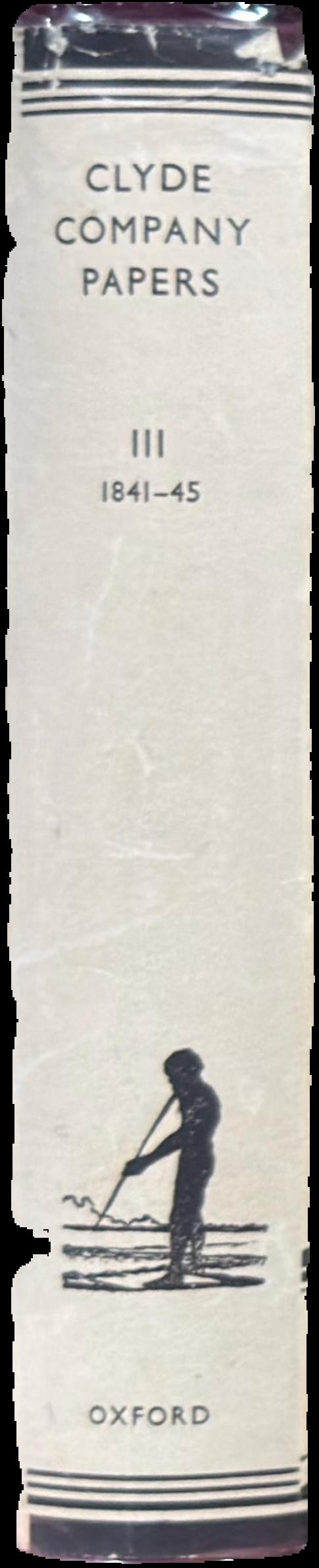 Clyde Company papers : III 1841-45 live spine