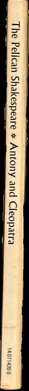 Antony and Cleopatra / William Shakespeare ; edited by Maynard Mack live spine