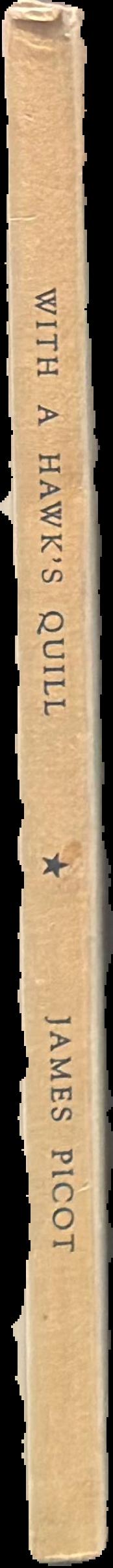 With a hawk's quill live spine