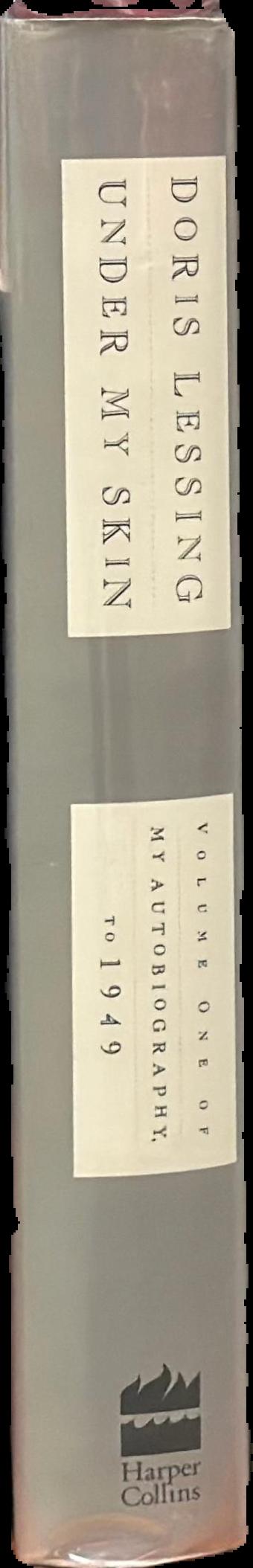 Under my skin : volume one of my autobiography, to 1949 live spine