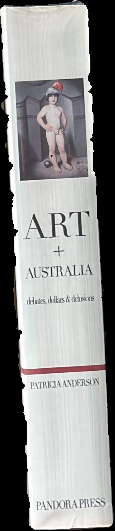 Art Australia : debates, dollars and delusions live spine