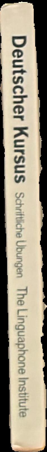 Deutscher kursus : schriftliche ubungen = German course : written exercises live spine