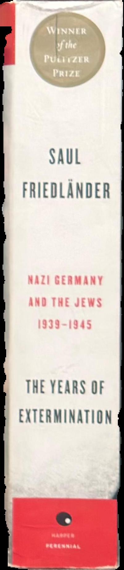 The years of extermination : Nazi Germany and the Jews, 1939–1945 live spine