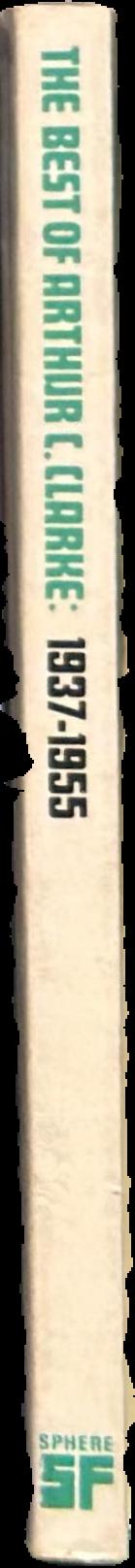 The best of Arthur C. Clarke : [1937-1955] live spine