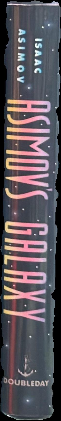 Asimov's galaxy : reflections on science fiction live spine