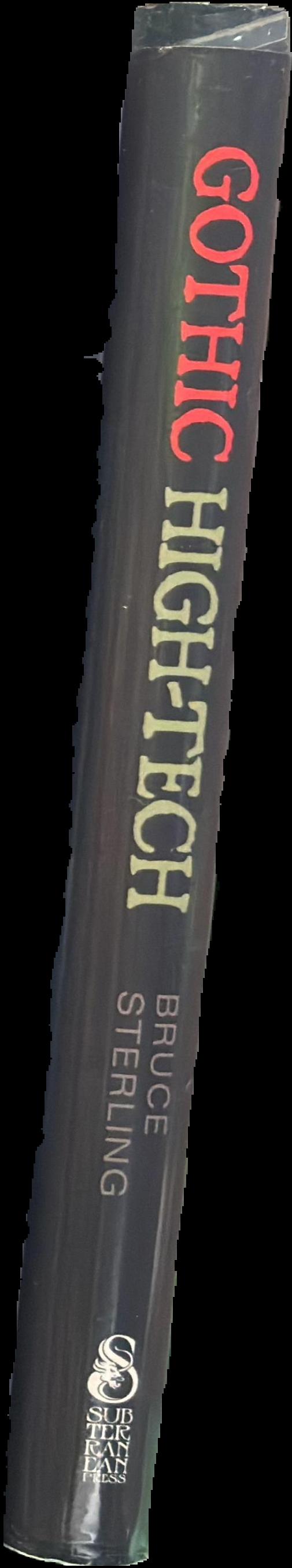Gothic high-tech / stories by Bruce Sterling live spine