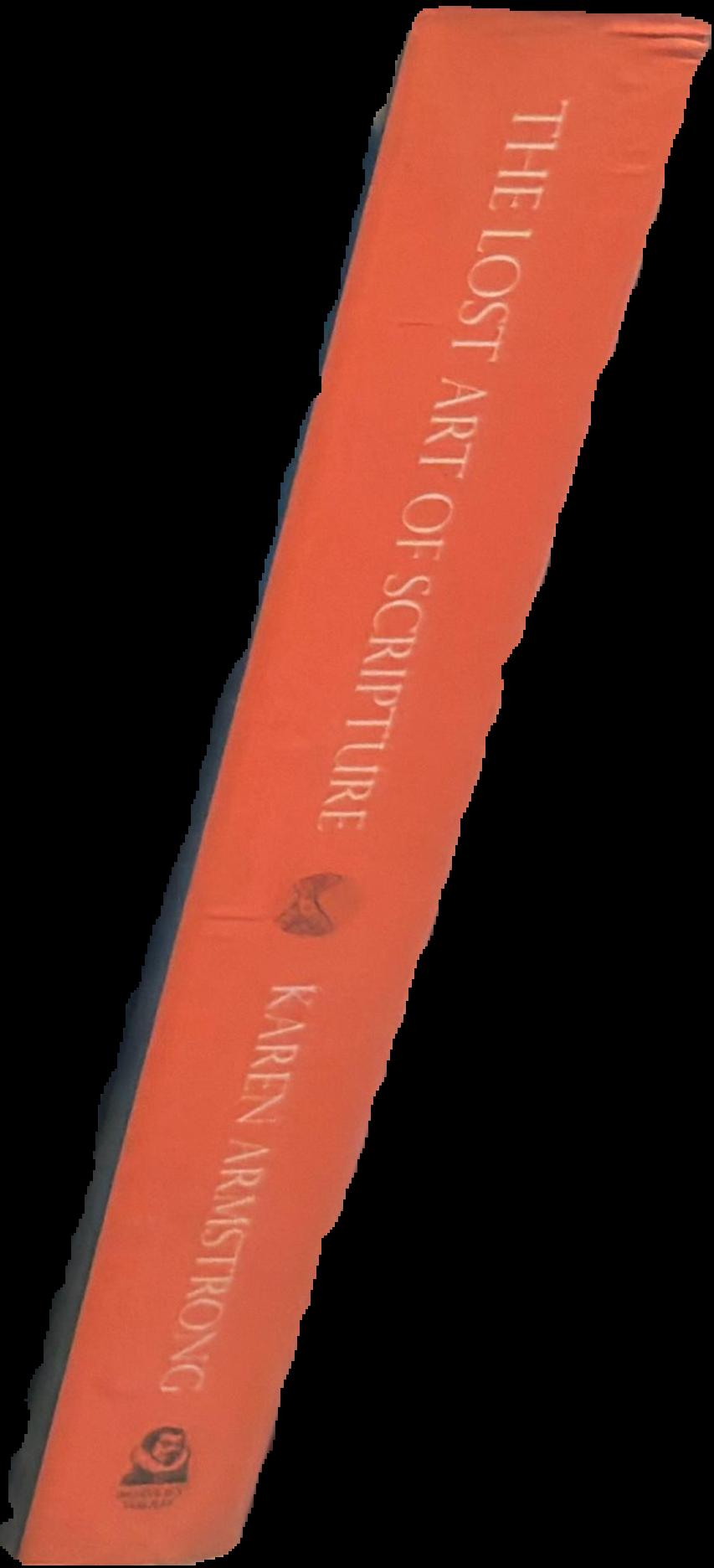 The lost art of scripture : rescuing the sacred texts live spine