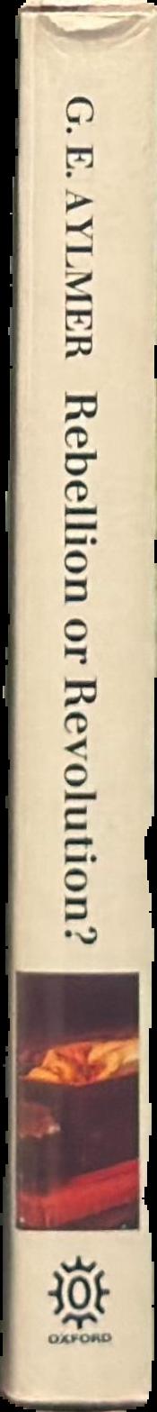 Rebellion or revolution? : England, 1640–1660 \ G.E. Aylmer live spine