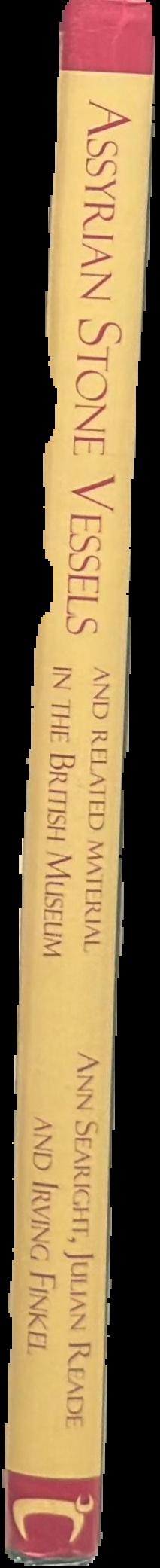 Assyrian stone vessels and related material in the British Museum live spine