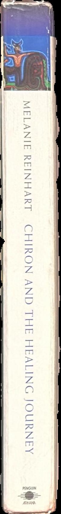 Chiron and the healing journey : an astrological and psychological perspective live spine