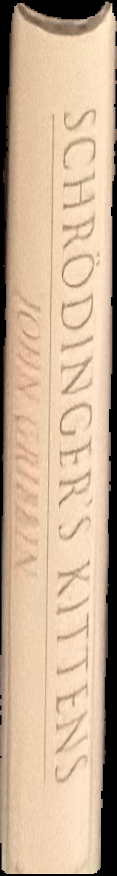 Schrödinger's kittens : and the search for reality / John Gribbin live spine