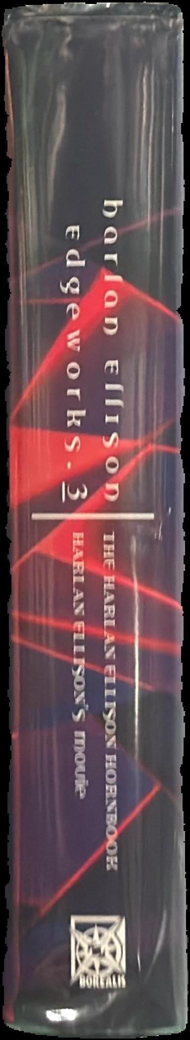 Edgeworks 3 : the Harlan Ellison hornbook : Harlan Ellison's movie live spine