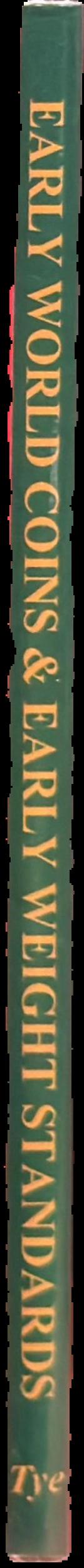 Early world coins and early weight standards live spine