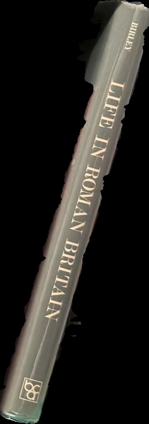 Life in Roman Britain / Anthony Birley live spine