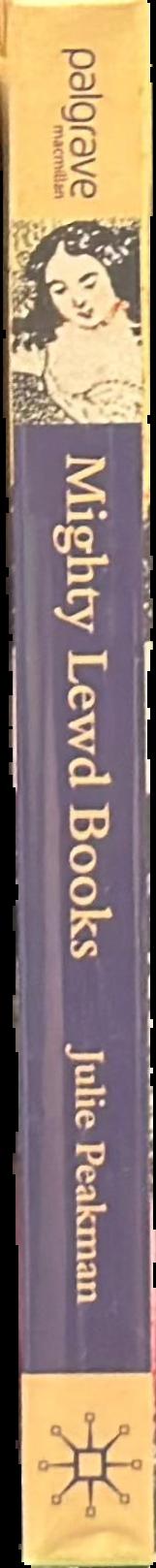 Mighty lewd books : the development of pornography in eighteenth-century England live spine