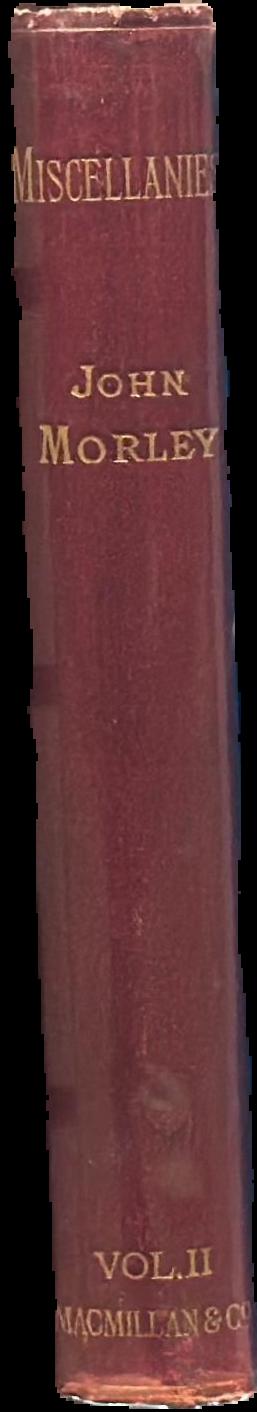Critical miscellanies, vol. II / by John Morley live spine