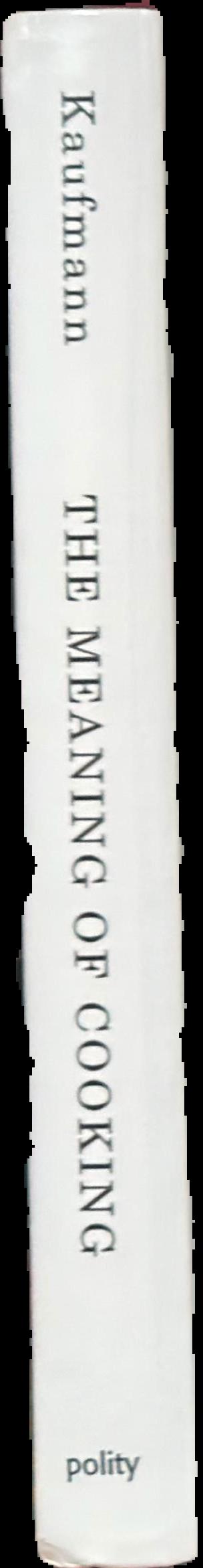 The meaning of cooking / Jean-Claude Kaufmann live spine
