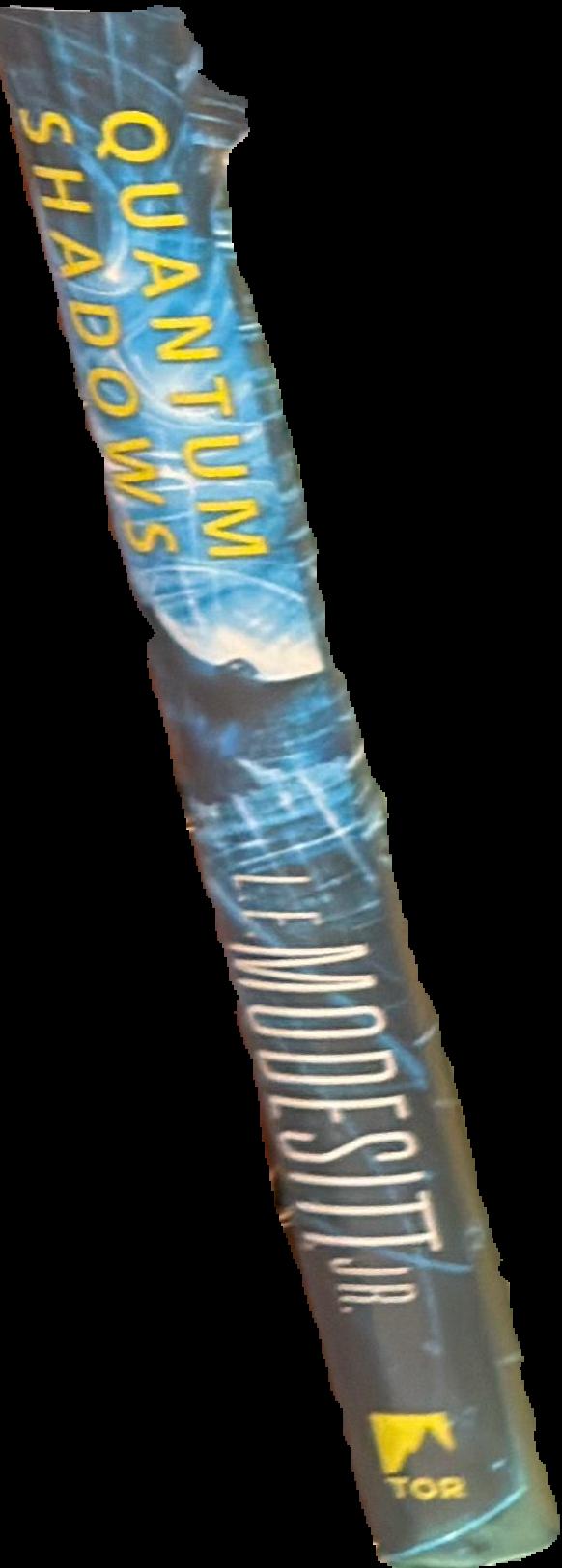 Quantum shadows / L. E.  Modesitt, Jr. live spine