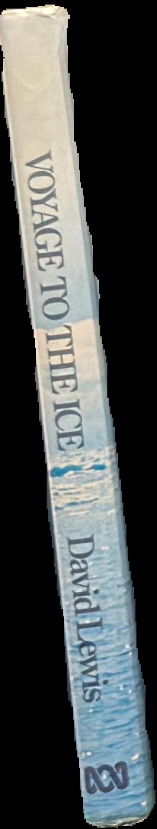 Voyage to the ice : the Antarctic expedition of Solo live spine