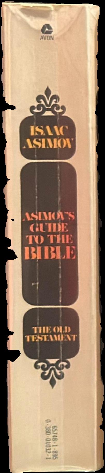 Asimov's guide to the Bible : volume one : the Old Testament live spine