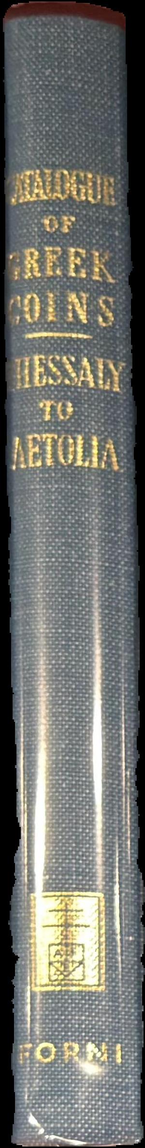 Catalogue of Greek coins : Thessaly to Aetolia live spine