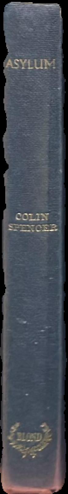 Asylum / Colin Spencer live spine