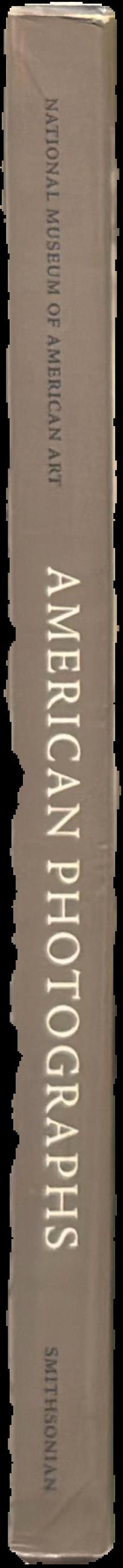 American photographs : the first century : from the Isaacs Collection in the National Museum of American Art / Merry A. Foresta live spine