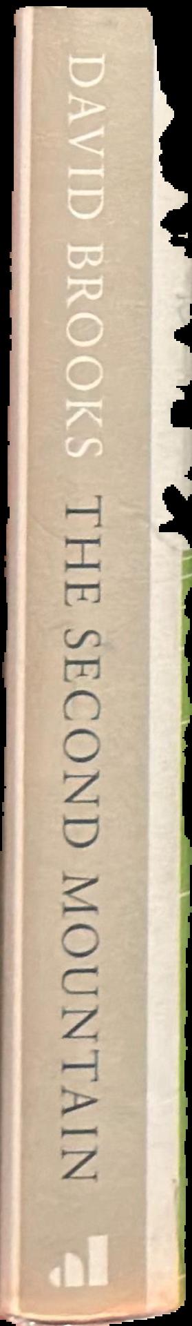 The second mountain : the quest for a moral life live spine