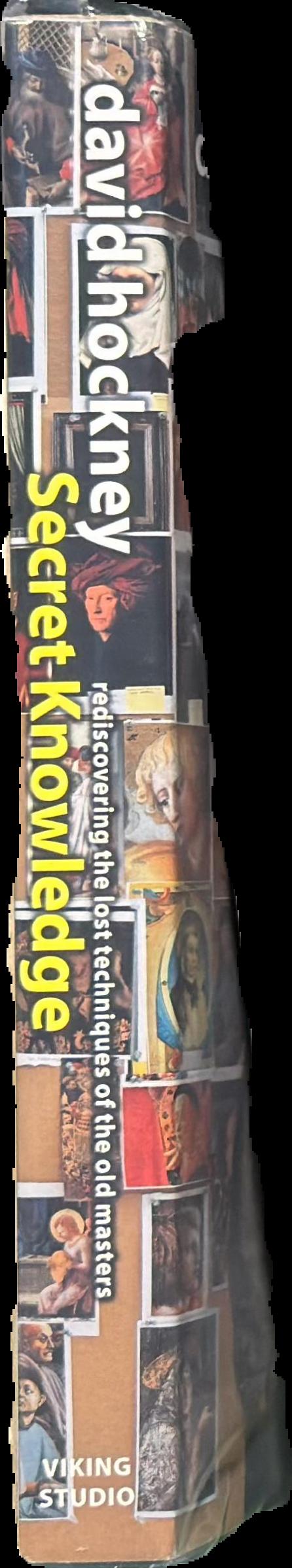 Secret knowledge : rediscovering the lost techniques of the Old Masters live spine