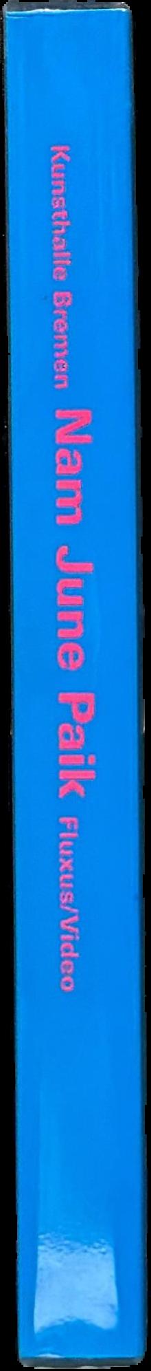 Nam June Paik: fluxus/video live spine
