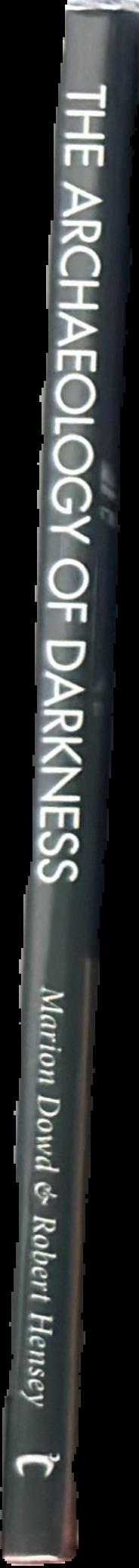 The archaeology of darkness live spine
