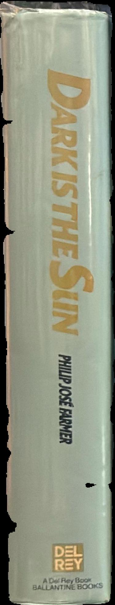 Dark is the sun live spine