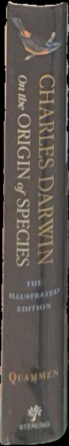 On the origin of species : the illustrated edition / Charles Darwin ; edited by David Quammen live spine