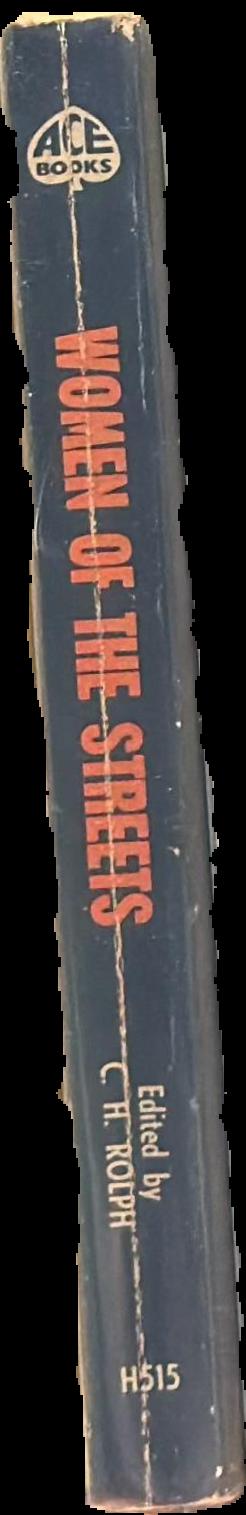 Women of the streets : a sociological study of the common prostitute live spine