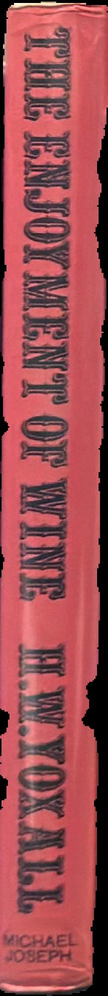 The enjoyment of wine / H. W. Yoxall live spine