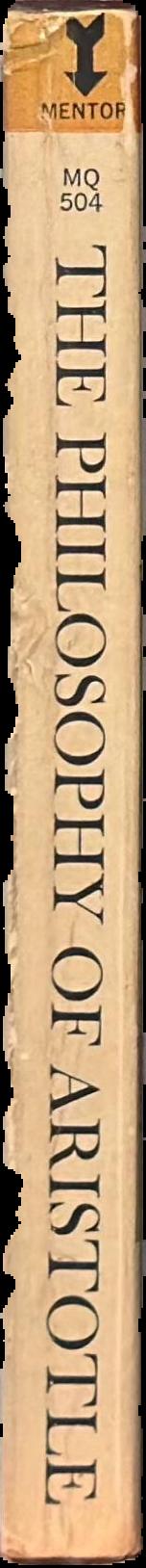 The philosophy of Aristotle, a new selection with an introduction and commentary by Renford Bamrough / New translations by J.L. Creed and A.E. Wardman live spine
