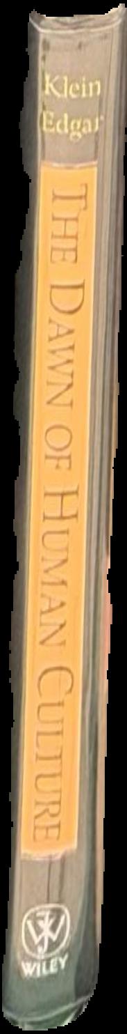 The dawn of human culture / Richard G. Klein with Blake Edgar live spine