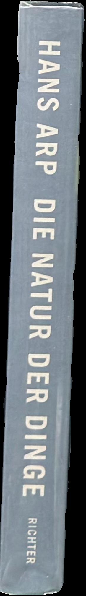 Hans Arp : die natur der dinge live spine