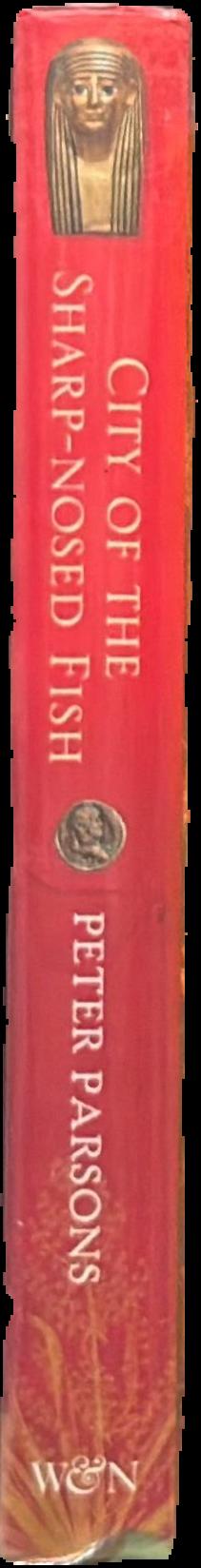 City of the sharp-nosed fish : Greek lives in Roman Egypt live spine