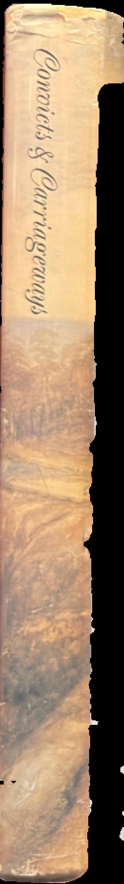 Convicts and carriageways : Tasmanian road development until 1880 live spine