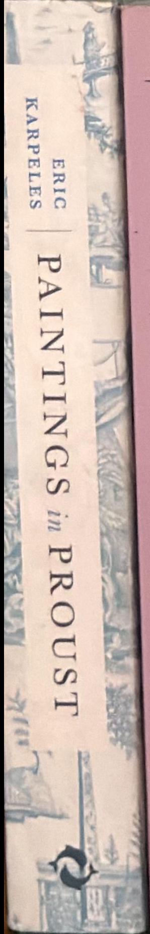 Paintings in Proust : a visual companion to In Search of Lost Time live spine