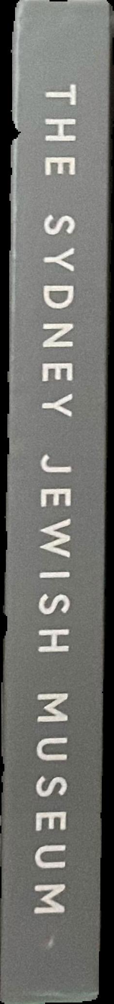 Sydney Jewish Museum : a publication to mark the opening 18 November 1992 live spine