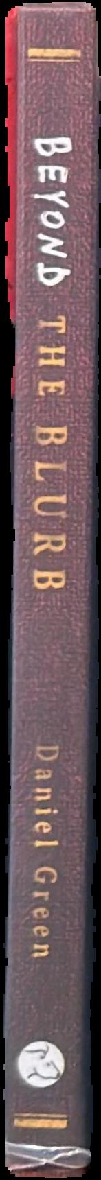 Beyond the blurb : on critics and criticism / Daniel Green live spine