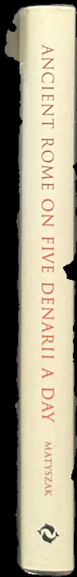 Ancient Rome on five denarii a day : with 43 illustrations, 11 in colour live spine