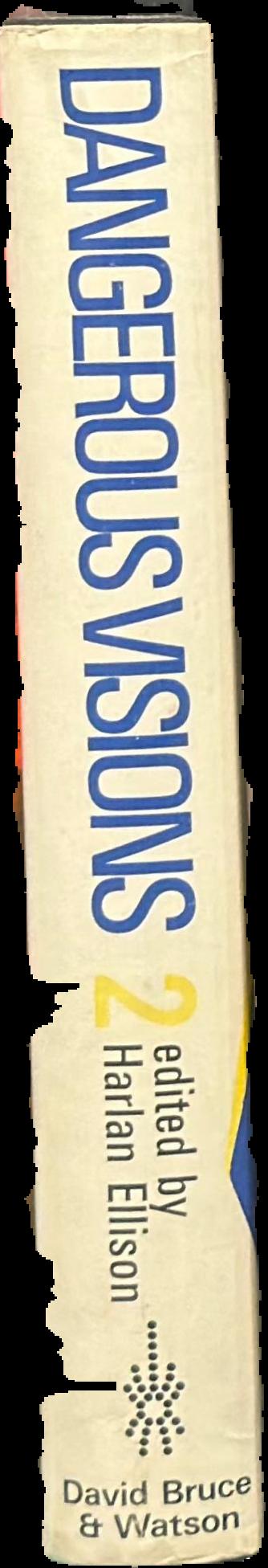 Dangerous visions : volume II live spine